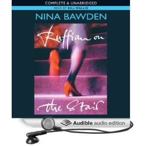   on the Stair (Audible Audio Edition) Nina Bawden, Bill Wallis Books