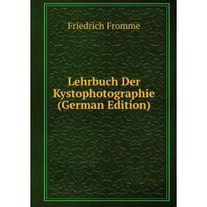   (German Edition) (9785875937682) Friedrich Fromme Books