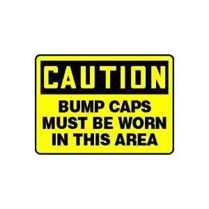 CAUTION BUMP CAPS MUST BE WORN IN THIS AREA 10 x 14 