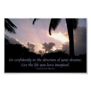  Go confidently in the direction of your dreams. Poster 