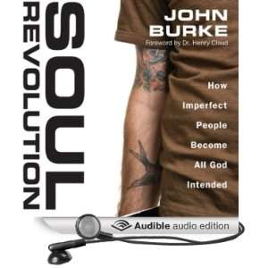 Soul Revolution How Imperfect People Become All God 