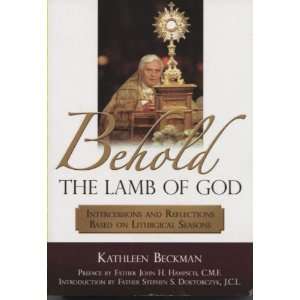   Behold the Lamb of God (Kathleen Beckman)   Paperback