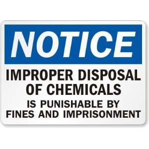  Notice Improper Disposal Of Chemicals Is Punishable By 