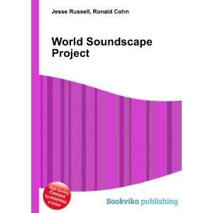  World Soundscape Project Ronald Cohn Jesse Russell Books