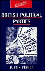 British Political Parties, (0133538060), Justin Fisher, Textbooks 