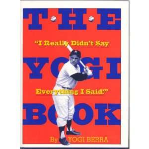  Yogi Berra   I Really Didnt Say Everything   Autographed Book 