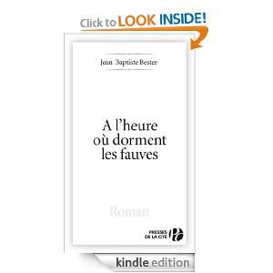   (French Edition) Jean Baptiste BESTER  Kindle Store