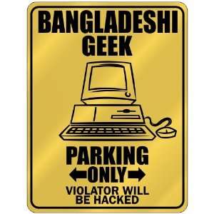  Parking Only / Violator Will Be Hacked  Bangladesh Parking Sign