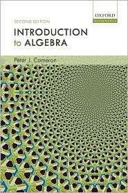   to Algebra, (0198527934), Peter J. Cameron, Textbooks   