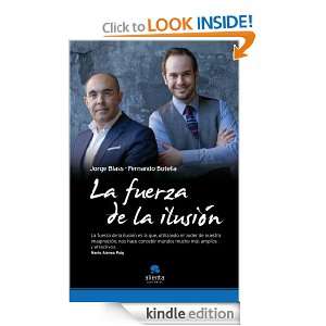 La fuerza de la ilusión (Spanish Edition) Blass Jorge, Botella 