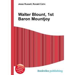    Walter Blount, 1st Baron Mountjoy Ronald Cohn Jesse Russell Books