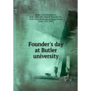  Founders day at Butler university Butler, Scot. 1844 1931,Blount 