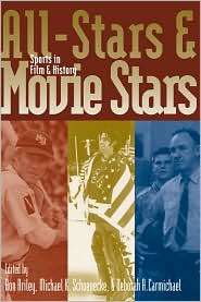 All Stars and Movie Stars, (0813124484), Michael K. Schoenecke 