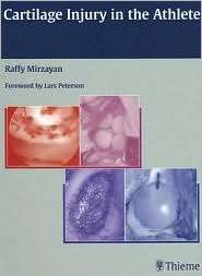 Cartilage Injury in the Athlete, (1588903052), Raffy Mirzayan 