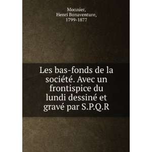   et gravÃ© par S.P.Q.R Henri Bonaventure, 1799 1877 Monnier Books