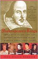Shakespeares Kings John Julius Norwich