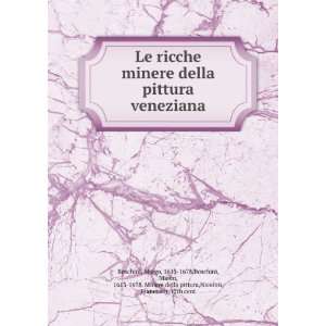   . Minere della pittura,Nicolini, Francesco, 17th cent Boschini Books