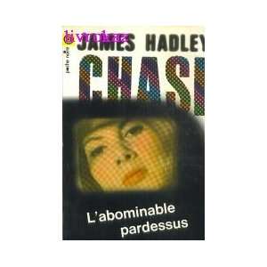  Labominable pardessus J.H. Chase Books