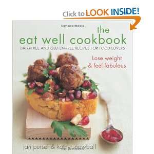  The Eat Well Cookbook Dairy Free and Gluten Free Recipes 