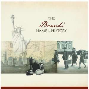  The Brandi Name in History Ancestry Books