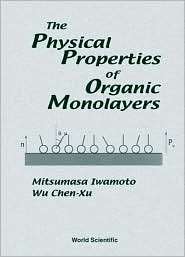 The Physical Properties of Organic Monolayers, (9810244827), Mitsumasa 