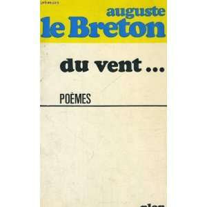  Du vent. poemes Auguste Le Breton Books