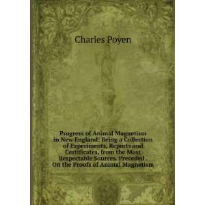   . Preceded . On the Proofs of Animal Magnetism Charles Poyen Books