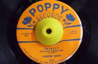 Rockabilly 45 CHESTER SMITH Thirsty/Tennessee Saturday Night Poppy 