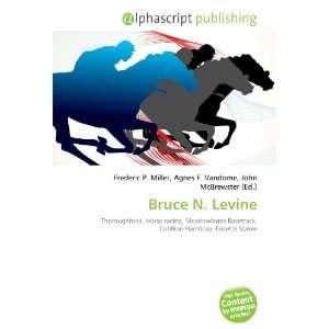  Bruce N. Levine (9786133989375) Books