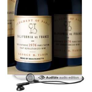  of Paris California vs. France and the Historic 1976 Paris Tasting 