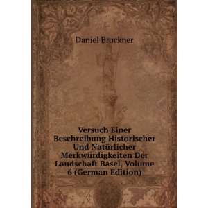   , Volume 6 (German Edition) (9785875087271) Daniel Bruckner Books