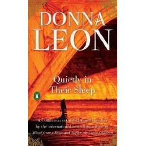  Quietly in Their Sleep Donna Leon Books