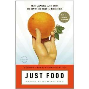   We Can Truly Eat Responsibly [Paperback] James E. McWilliams Books