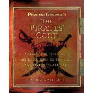  The Pirate Guidelines A Book for Those Who Desire to Keep 
