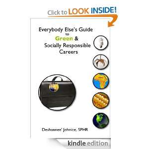 Everybody Elses Guide to Green & Socially Responsible Careers 