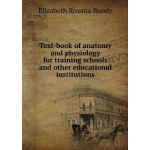   and other educational institutions Elizabeth Roxana Bundy Books