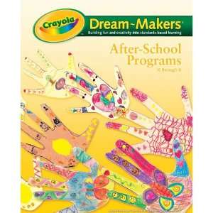  Dream Makers Guides   After School Program Toys & Games
