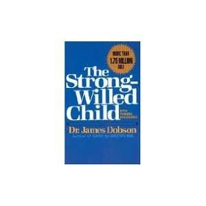  The Strong Willed Child Books