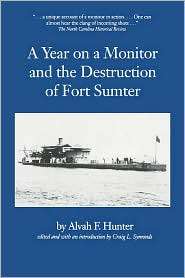 Year On A Monitor And The Destruction Of Fort Sumter, (0872497615 