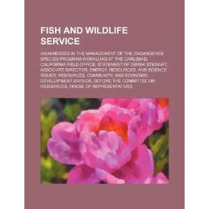  Fish and Wildlife Service weaknesses in the management of 