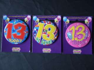 BIRTHDAY BOY or GIRL or AGE 11, 12, 13, 14, 15, 16 or 17 Badge with 
