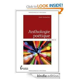Anthologie poétique (French Edition) André Destouches  