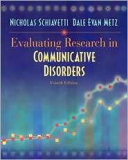 Evaluating Research in Communicative Disorders, (0205337724), Nicholas 