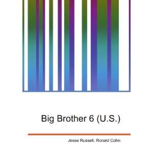  Big Brother 6 (U.S.) Ronald Cohn Jesse Russell Books