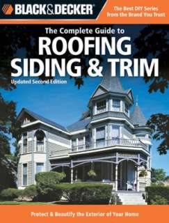   Black & Decker The Complete Guide to Roofing Siding 
