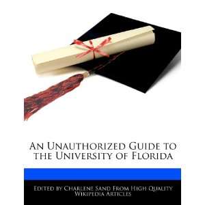   to the University of Florida (9781276184304) Charlene Sand Books