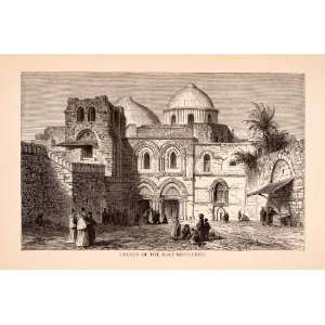  1875 Wood Engraving Church Holy Sepulchre Resurrection 