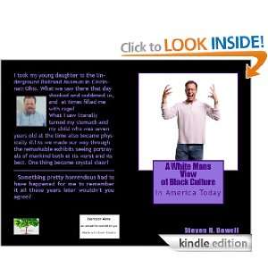 White Mans View of Black Culture Steven Dowell  Kindle 
