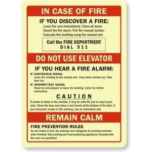  In Case Of Fire, Call The Fire Department Dial 911, Do Not 