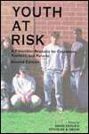 Youth at Risk A Resource for Counselors, Teachers, and Parents 